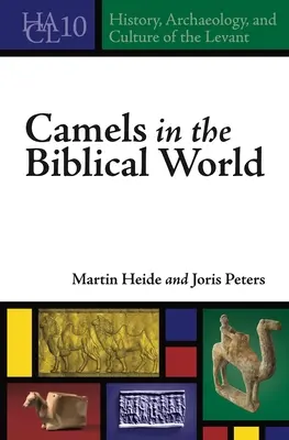 Cămilele în lumea biblică - Camels in the Biblical World
