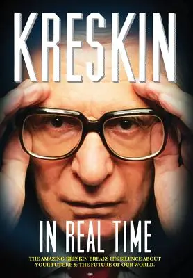 În timp real: Uimitorul Kreskin își rupe tăcerea despre viitorul tău și viitorul lumii noastre. - In Real Time: The Amazing Kreskin breaks his silence about your future and the future of our world.