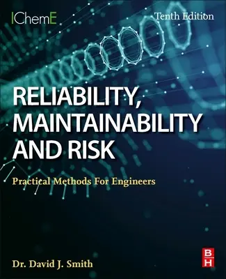 Fiabilitate, mentenabilitate și risc: Metode practice pentru ingineri - Reliability, Maintainability and Risk: Practical Methods for Engineers