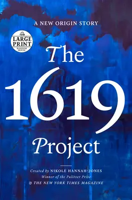 Proiectul 1619: O nouă poveste a originii - The 1619 Project: A New Origin Story