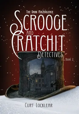 Detectivii Scrooge și Cratchit: Malevolența întunecată - Scrooge and Cratchit Detectives: The Dark Malevolence