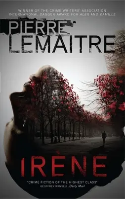 Irne: Trilogia comandantului Camille Verhoeven - Irne: The Commandant Camille Verhoeven Trilogy