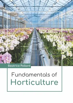 Bazele horticulturii - Fundamentals of Horticulture