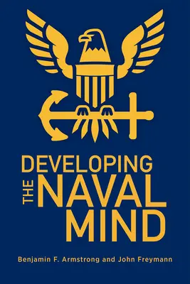 Dezvoltarea minții navale - Developing the Naval Mind