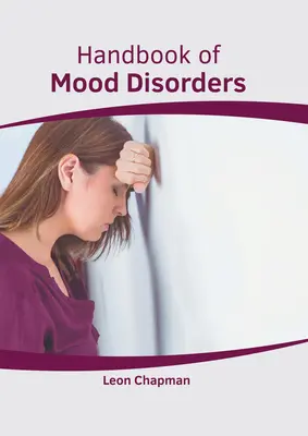 Manualul tulburărilor de dispoziție - Handbook of Mood Disorders