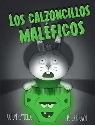 Los Calzoncillos Maleficos = Pereche de chiloți înfiorători! - Los Calzoncillos Maleficos = Creepy Pair of Underwear!