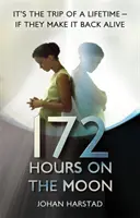 172 de ore pe Lună - 172 Hours on the Moon