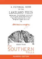 Southern Fells - Un ghid pictural pentru Lakeland Fells - Southern Fells - A Pictorial Guide to the Lakeland Fells