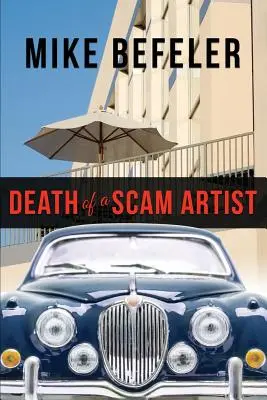 Moartea unui artist al escrocheriei - Death of a Scam Artist