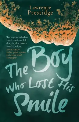 Băiatul care și-a pierdut zâmbetul - The Boy Who Lost His Smile