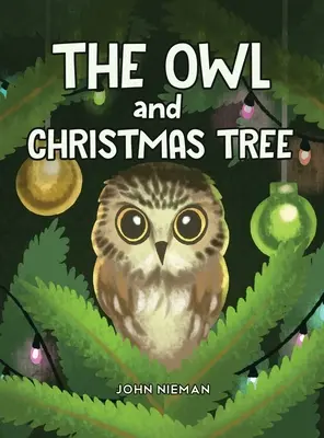 Bufnița și bradul de Crăciun - The Owl and The Christmas Tree