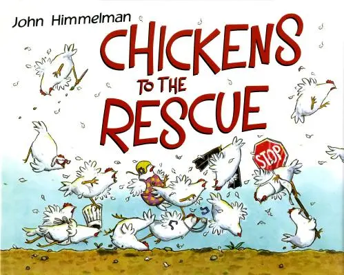 Puii la salvare - Chickens to the Rescue