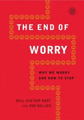 Sfârșitul îngrijorării: De ce ne îngrijorăm și cum să ne oprim - End of Worry: Why We Worry and How to Stop