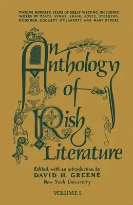 O antologie a literaturii irlandeze (vol. 1) - An Anthology of Irish Literature (Vol. 1)