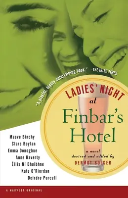 Noaptea doamnelor la Finbar's Hotel - Ladies' Night at Finbar's Hotel