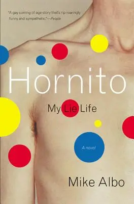 Hornito: Viața mea mincinoasă - Hornito: My Lie Life