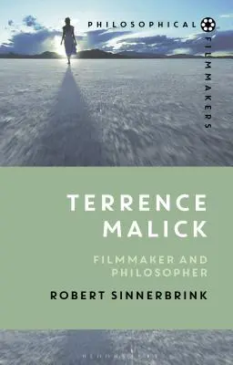 Terrence Malick: Cineast și filozof - Terrence Malick: Filmmaker and Philosopher