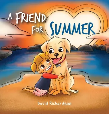 Un prieten pentru vară: O carte ilustrată pentru copii despre prietenie și animale de companie - A Friend for Summer: A Children's Picture Book about Friendship and Pets