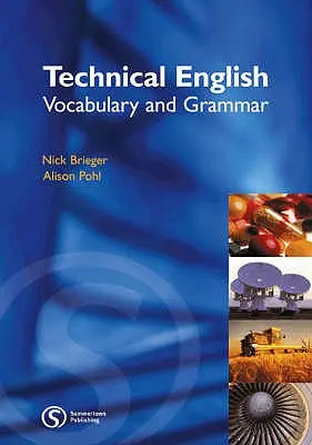 Engleză tehnică: Vocabular și gramatică - Technical English: Vocabulary & Grammar