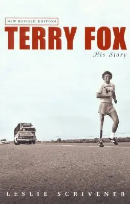 Terry Fox: Povestea lui (revizuită) - Terry Fox: His Story (Revised)