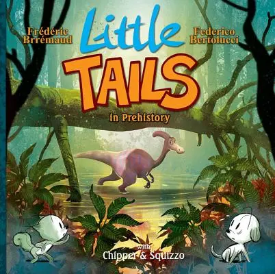 Cozile mici în preistorie - Little Tails in Prehistory