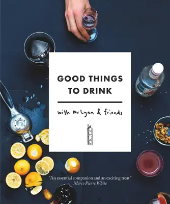 Lucruri bune de băut cu MR Lyan și prietenii săi - Good Things to Drink with MR Lyan and Friends