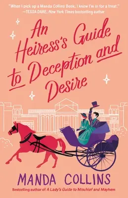 Ghidul moșierei pentru decepție și dorință - An Heiress's Guide to Deception and Desire