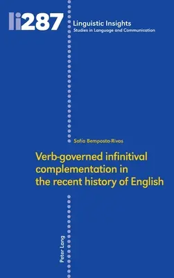 Completarea infinitivală guvernată de verb în istoria recentă a limbii engleze - Verb‐governed Infinitival Complementation in the Recent History of English