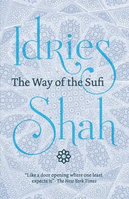 Calea sufiților: (ediție americană) - The Way of the Sufi: (American Edition)