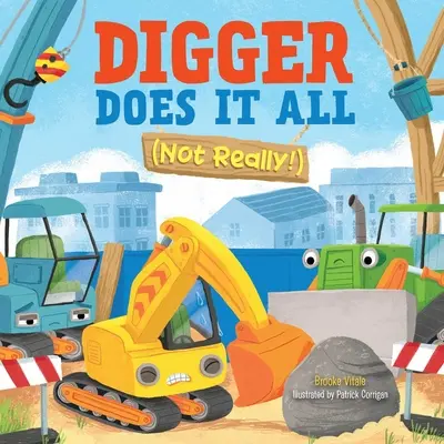 Digger le face pe toate (nu chiar!) - Digger Does It All (Not Really!)
