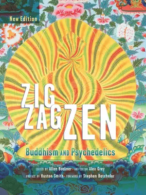 Zig Zag Zen: Buddhism și psihedelice - Zig Zag Zen: Buddhism and Psychedelics