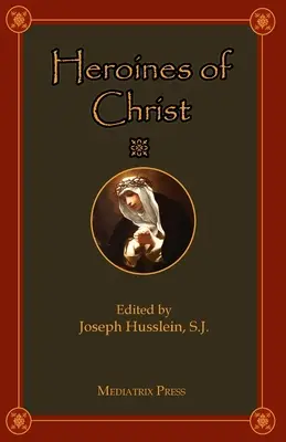 Eroinele lui Hristos - Heroines of Christ