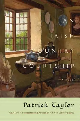 O curte la țară irlandeză (An Irish Country Courtship) - An Irish Country Courtship
