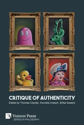 Critica autenticității - Critique of Authenticity