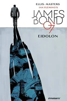 James Bond, Volumul 2: Eidolon - James Bond, Volume 2: Eidolon