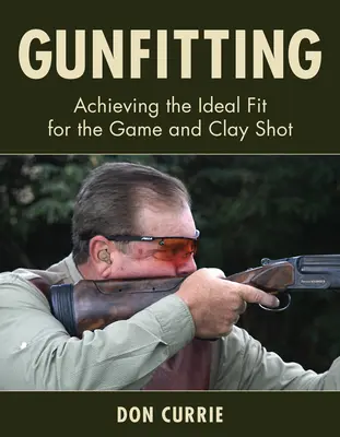 Gunfitting: Obținerea potrivirii ideale pentru vânătoare și tir în lut - Gunfitting: Achieving the Ideal Fit for the Game and Clay Shot