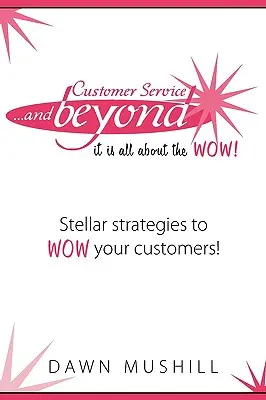 Serviciul clienți și nu numai - Customer Service and Beyond