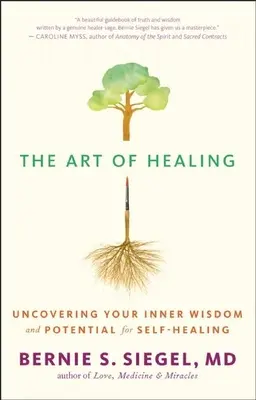 Arta vindecării: Descoperindu-ți înțelepciunea interioară și potențialul de autovindecare - The Art of Healing: Uncovering Your Inner Wisdom and Potential for Self-Healing