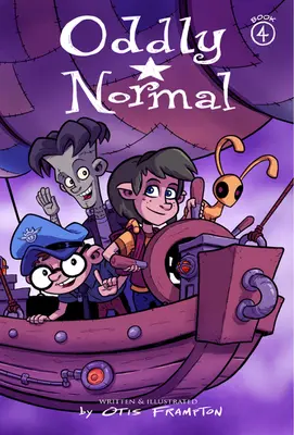 Oddly Normal, Cartea 4 - Oddly Normal Book 4