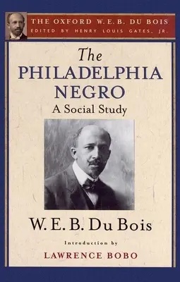 The Philadelphia Negro: Un studiu social - The Philadelphia Negro: A Social Study