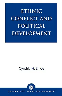 Conflictul etnic și dezvoltarea politică - Ethnic Conflict and Political Development