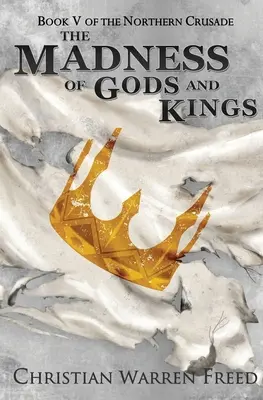 Nebunia zeilor și a regilor - The Madness of Gods and Kings