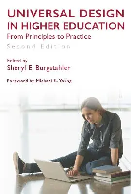 Design universal în învățământul superior, ediția a doua: De la principii la practică - Universal Design in Higher Education, Second Edition: From Principles to Practice
