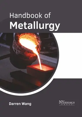 Manual de metalurgie - Handbook of Metallurgy