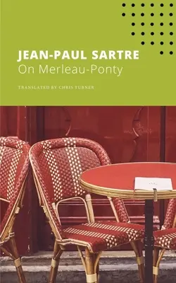 Despre Merleau-Ponty - On Merleau-Ponty