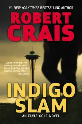 Indigo Slam: Un roman cu Elvis Cole - Indigo Slam: An Elvis Cole Novel