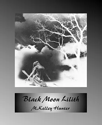 Luna neagră Lilith - Black Moon Lilith