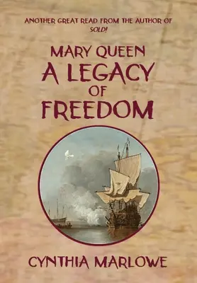 Mary Queen o moștenire a libertății - Mary Queen a Legacy of Freedom