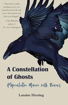 O constelație de fantome: Un memoriu speculativ cu corbi - A Constellation of Ghosts: A Speculative Memoir with Ravens