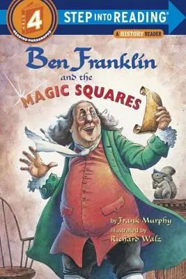 Ben Franklin și pătratele magice - Ben Franklin and the Magic Squares